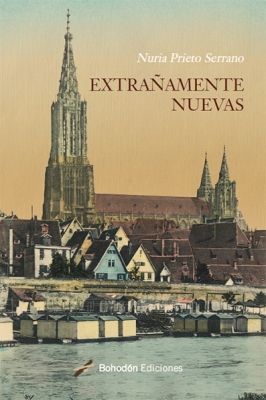 Portada de Extrañamente nuevas, de Nuria Prieto Serrano